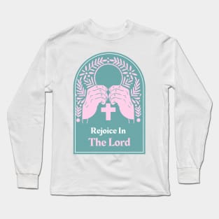 Christian Apparel -Rejoice In The Lord Long Sleeve T-Shirt